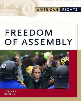 Stephen F. Rohde - Freedom of Assembly, Inbunden. Tillgänglighet: Tillfälligt slut