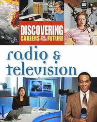 Radio and Television