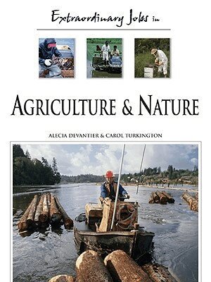 Alecia T. Devantier, Carol A. Turkington - Extraordinary Jobs in Agriculture and Nature, Inbunden. Tillgänglighet: Tillfälligt slut