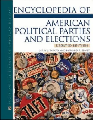 Larry J. Sabato, Howard R. Ernst - Encyclopedia of American Political Parties and Elections, Inbunden. Tillgänglighet: Tillfälligt slut
