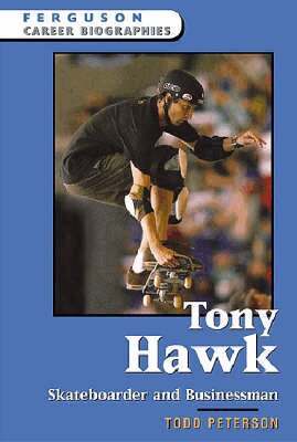 Todd Peterson - Tony Hawk, Inbunden. Tillgänglighet: Tillfälligt slut