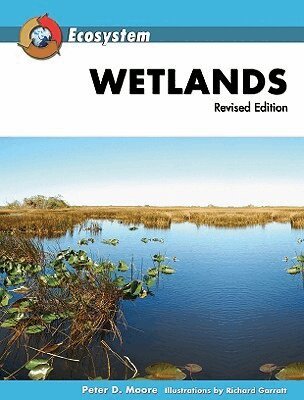 Peter D. Moore - Wetlands, Inbunden. Tillgänglighet: Tillfälligt slut