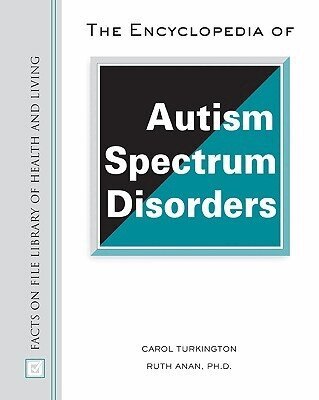 Carol Turkington, Ruth Anan - Encyclopedia of Autism Spectrum Disorders, Inbunden. Tillgänglighet: Tillfälligt slut