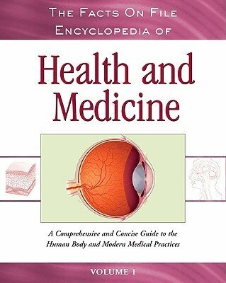 M.D., M.AC., Glenn S Rothfeld, M D Glen S Rothfeld, Alexa Fleckenstein, Gary R McClain, Maureen Ann Mooney, Margaret J Neff, Maureen Pelletier, Otelio S Randall, Susan D Reed, Jerry Richard Shields - Facts on File Encyclopedia of Health and Medicine, Inbunden. Tillgänglighet: Tillfälligt slut