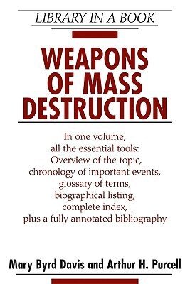 Mary Byrd Davis, Arthur H. Purcell - Weapons of Mass Destruction, Inbunden. Tillgänglighet: Tillfälligt slut
