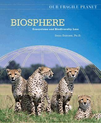 Dana Desonie - Biosphere, Inbunden. Tillgänglighet: Tillfälligt slut