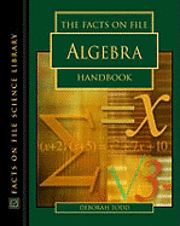 Deborah Todd - Facts on File Algebra Handbook, Häftad. Tillgänglighet: Tillfälligt slut