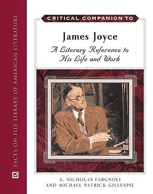 A.Nicholas Fargnoli, Michael Patrick Gillespie - Critical Companion to James Joyce, Inbunden. Tillgänglighet: Tillfälligt slut