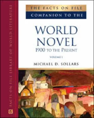Michael D. Sollars - Facts on File Companion to the World Novel, 1900 to the Present, Inbunden. Tillgänglighet: Tillfälligt slut