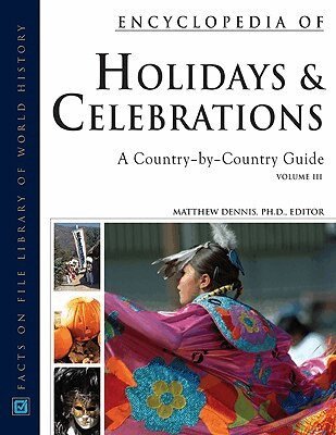 Matthew Dennis - Encyclopedia of Holidays and Celebrations  3 Volume Set, Inbunden. Tillgänglighet: Tillfälligt slut