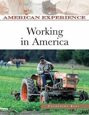 Catherine Reef - Working in America, Inbunden. Tillgänglighet: Tillfälligt slut
