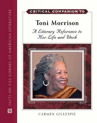 Carmen Gillespie - Critical Companion to Toni Morrison, Inbunden. Tillgänglighet: Tillfälligt slut