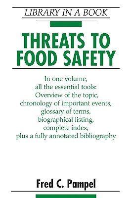 Fred C. Pampel - Threats to Food Safety, Inbunden. Tillgänglighet: Tillfälligt slut