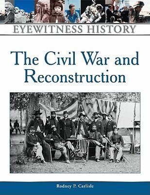 Rodney P. Carlisle - Civil War and Reconstruction, Inbunden. Tillgänglighet: Tillfälligt slut
