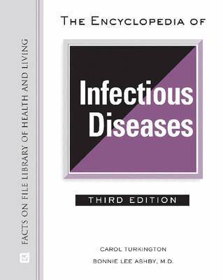 Carol Turkington, Bonnie Lee Ashby - Encyclopedia of Infectious Diseases, Inbunden. Tillgänglighet: Tillfälligt slut