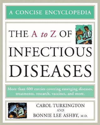 Carol Turkington, Bonnie Lee Ashby - a to Z of Infectious Diseases, Häftad. Tillgänglighet: Tillfälligt slut