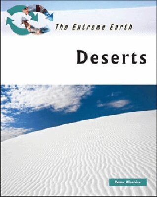 Peter Aleshire - Deserts, Inbunden