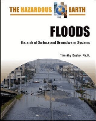 Timothy Kusky - Floods, Inbunden. Tillgänglighet: Tillfälligt slut