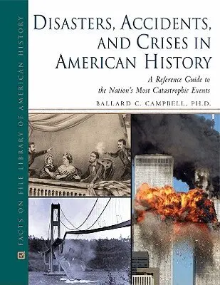 Ballard C. Campbell - Disasters, Accidents, and Crises in American History, Inbunden. Tillgänglighet: Tillfälligt slut