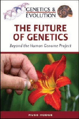 Facts On File - Future of Genetics, Inbunden. Tillgänglighet: Tillfälligt slut