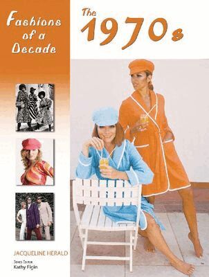 Jacqueline Herald, Kathy Elgin - Fashions of a Decade, Inbunden. Tillgänglighet: Tillfälligt slut
