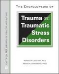 The Encyclopedia of Trauma and Traumatic Stress Disorders