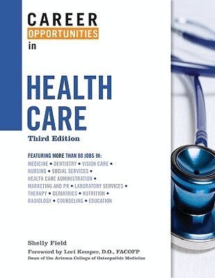 Shelly Field - Career Opportunities in Health Care, Inbunden. Tillgänglighet: Tillfälligt slut