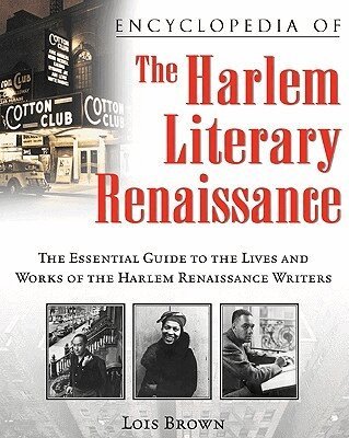 Lois Brown - Encyclopedia of the Harlem Literary Renaissance, Häftad