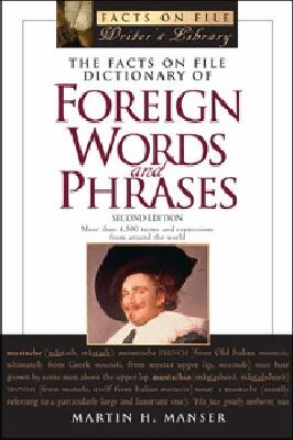 Martin H. Manser - Facts on File Dictionary of Foreign Words and Phrases, Häftad. Tillgänglighet: Tillfälligt slut