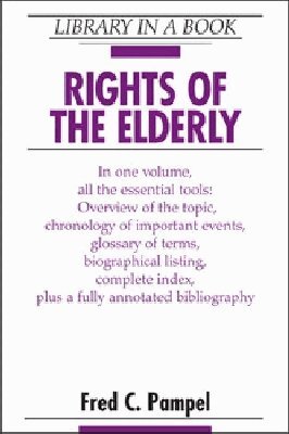 Fred C. Pampel - Rights of the Elderly, Inbunden. Tillgänglighet: Tillfälligt slut
