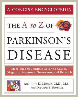 Anthony D. Mosley, Deborah S. Romaine - a to Z of Parkinson's Disease, Häftad. Tillgänglighet: Tillfälligt slut