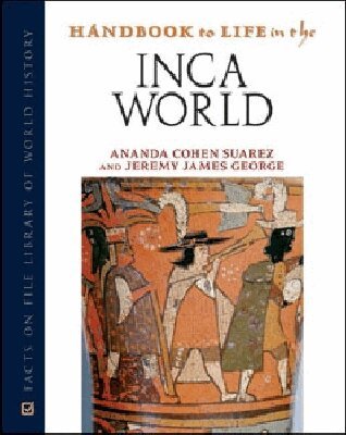 Ananda Cohen Suarez - Handbook to Life in the Inca World, Inbunden. Tillgänglighet: Tillfälligt slut