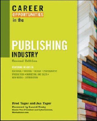 Facts On File - CAREER OPPORTUNITIES in the PUBLISHING INDUSTRY, 2ND ED, Häftad. Tillgänglighet: Tillfälligt slut