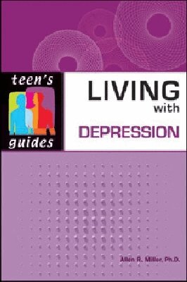 Allen R. Miller - Living with Depression, Häftad. Tillgänglighet: Tillfälligt slut