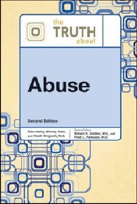 Facts On File - TRUTH ABOUT ABUSE, 2ND ED, Inbunden. Tillgänglighet: Tillfälligt slut