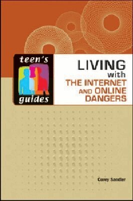 Facts On File - Living with the Internet and Online Dangers, Inbunden. Tillgänglighet: Tillfälligt slut