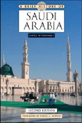 James Wynbrandt - Brief History of Saudi Arabia, Inbunden. Tillgänglighet: Tillfälligt slut