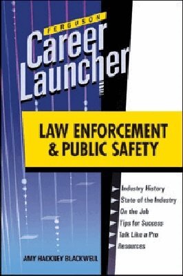 Amy Hackney Blackwell - LAW ENFORCEMENT and PUBLIC SAFETY, Inbunden. Tillgänglighet: Tillfälligt slut