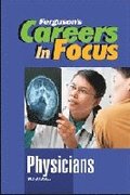 CAREERS IN FOCUS: PHYSICIANS, 3RD EDITION