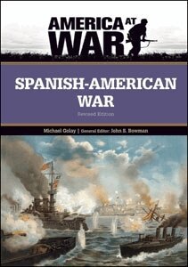 Michael Golay, John S. Bowman - Spanish-American War, Inbunden. Tillgänglighet: Tillfälligt slut