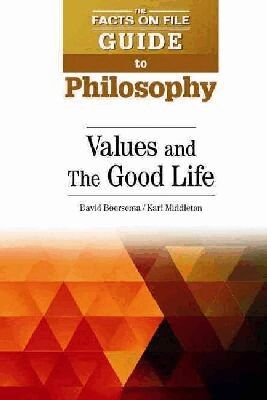 David Boersema, Kari Middleton - Values and the Good Life, Inbunden. Tillgänglighet: Tillfälligt slut