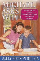 Sally Pierson Dillon - Michael Asks Why: Ellen G. White's Classic the Great Controversy Adapted for Children, Häftad