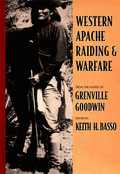 Western Apache Raiding and Warfare