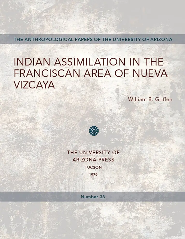 William B. Griffen - Indian Assimilation in the Franciscan Area of Nueva Vizcaya, Häftad. Tillgänglighet: Tillfälligt slut