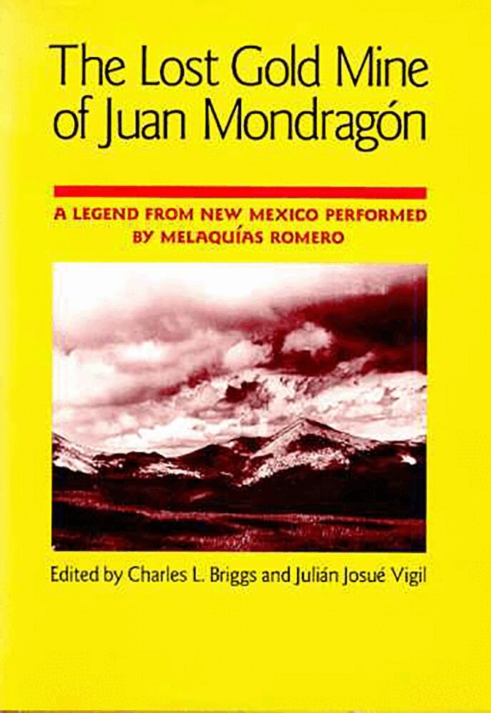 Charles L. Briggs, Julian Josue Vigil - Lost Gold Mine of Juan Mondragon, Inbunden. Tillgänglighet: Tillfälligt slut
