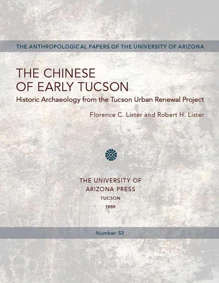Florence C. Lister, Robert H. Lister - Chinese of Early Tucson, Häftad. Tillgänglighet: Tillfälligt slut