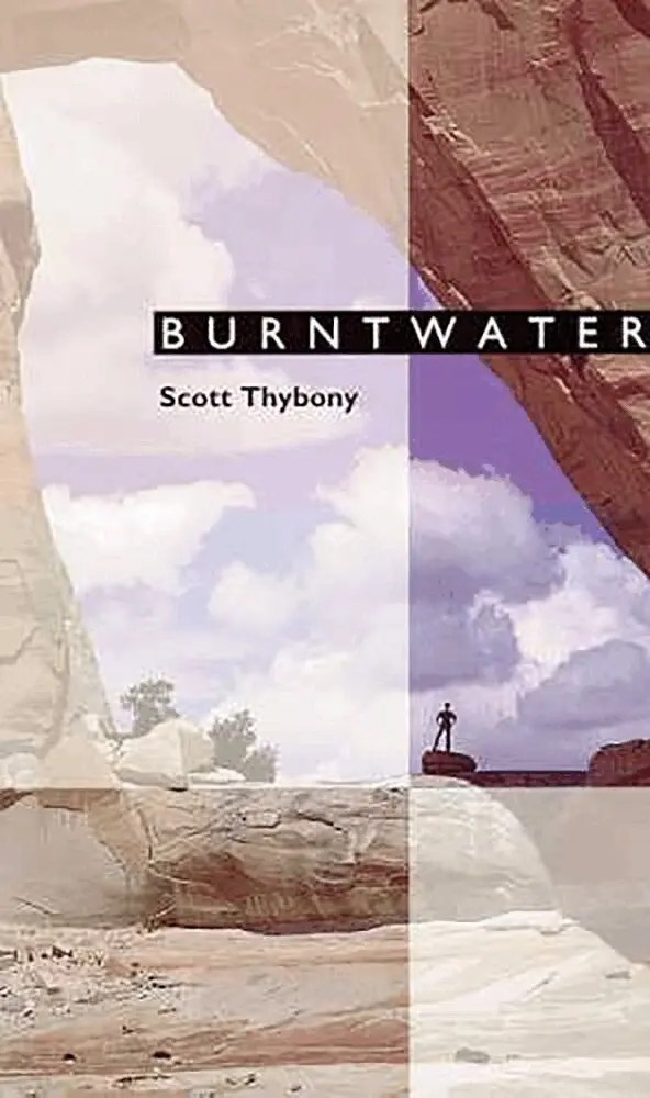 Scott Thybony - Burntwater, Häftad. Tillgänglighet: Lägg i varukorg