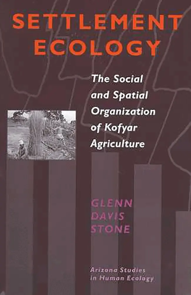 Glenn Davis Stone - Settlement Ecology, Inbunden. Tillgänglighet: Tillfälligt slut