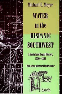 Water in the Hispanic Southwest