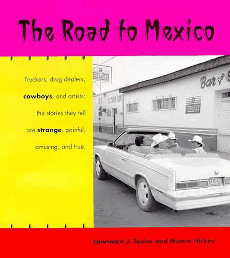 Lawrence Taylor, Maeve Hickey - Road to Mexico, Häftad. Tillgänglighet: Tillfälligt slut